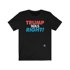 Trump Was Right. T-Shirt Solid Black Blend XS 