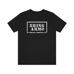 Bring Ammo Official 2022 Shirt T-Shirt Black L 