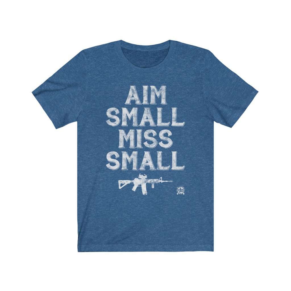 Aim Small, Miss Small AR-15 2A Premium Jersey T-Shirt T-Shirt Heather True Royal XS 
