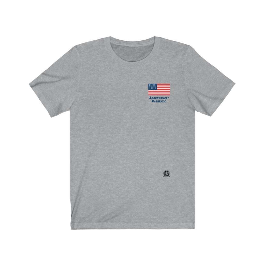 Aggressively Patriotic American Flag Premium Heathered T-Shirts T-Shirt Athletic Heather XS 