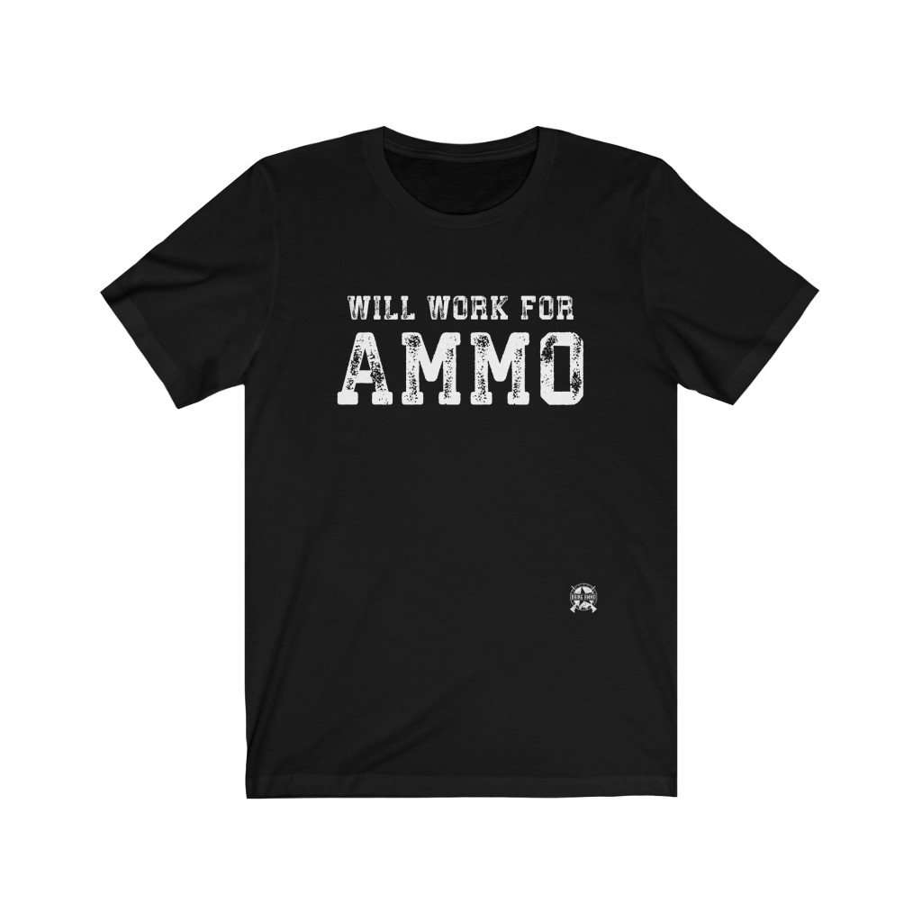 Will Work For Ammo Premium Jersey T-Shirt T-Shirt Black XS 