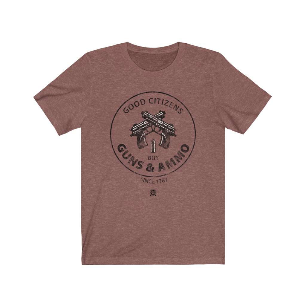 Good Citizens Buy Guns & Ammo Premium Jersey T-Shirt T-Shirt Heather Clay XS 