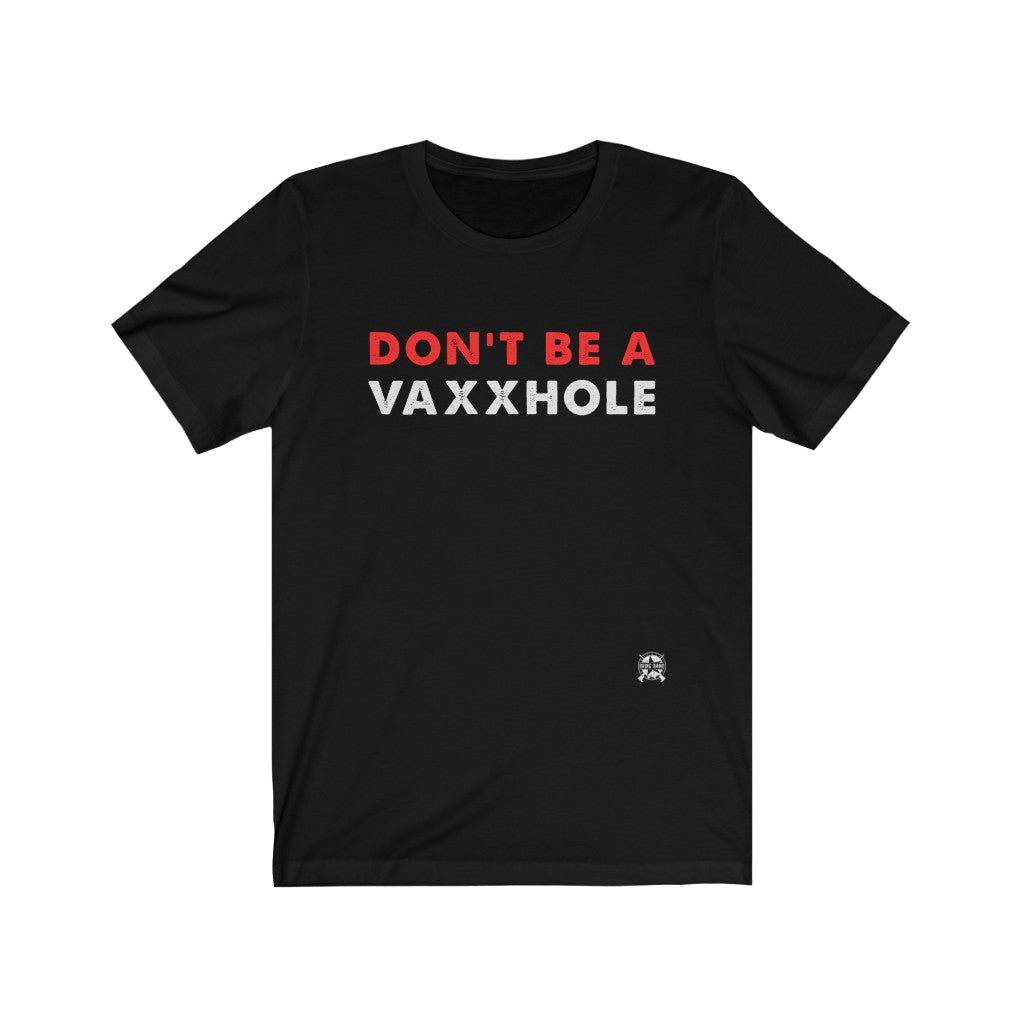 Don't Be a Vaxxhole T-Shirt Solid Black Blend L 
