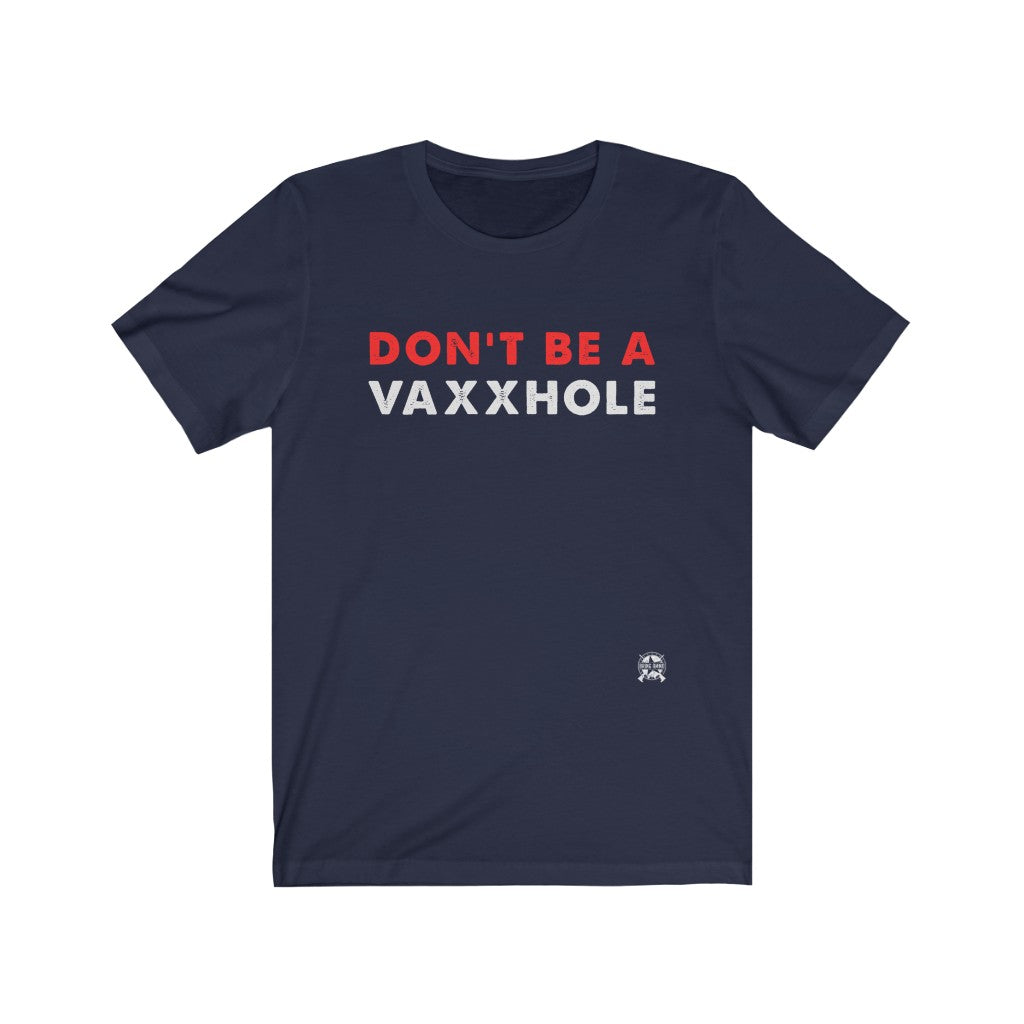 Don't Be a Vaxxhole T-Shirt Navy XS 