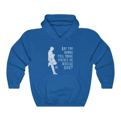 Are you gonna pull those pistols or whistle Dixie? Clint Eastwood Inspired Hoodie Hoodie Royal S 
