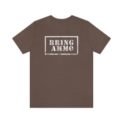 Bring Ammo Official 2022 Shirt T-Shirt Brown XS 