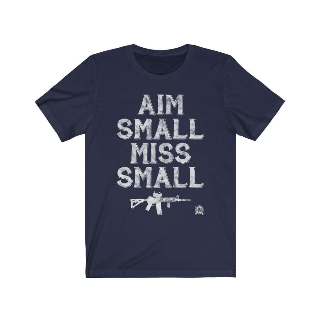 Aim Small, Miss Small AR-15 2A Premium Jersey T-Shirt T-Shirt Navy XS 