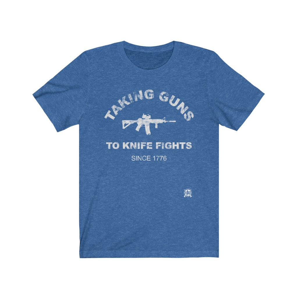 Taking Guns to Knife Fights Since 1776 T-Shirt Heather True Royal XS 