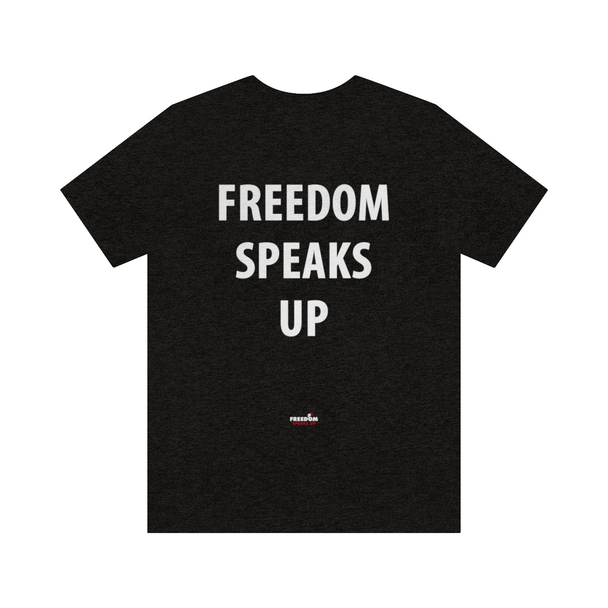 Freedom Speaks Up Official Shirt
