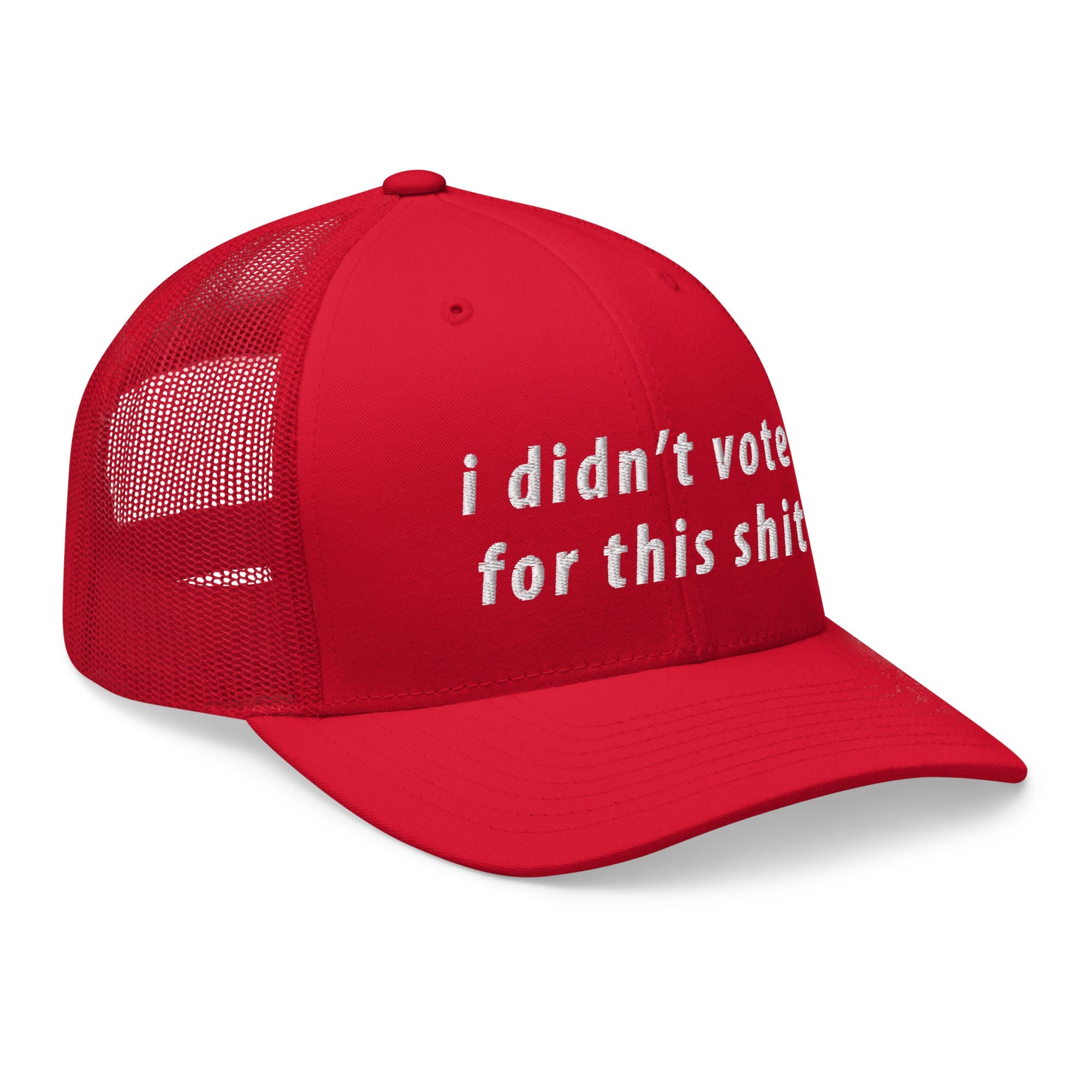 i didn't vote for this shit trucker hat 