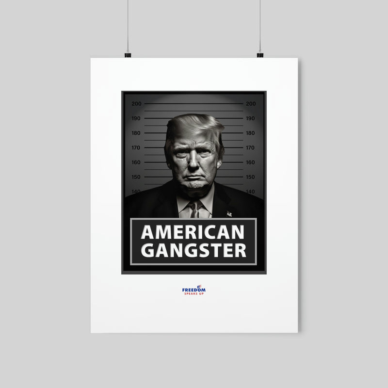 Trump Mugshot Poster American Gangster
